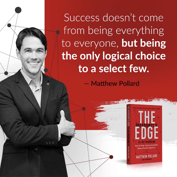 The Introvert's Edge to Networking by Matthew Pollard
