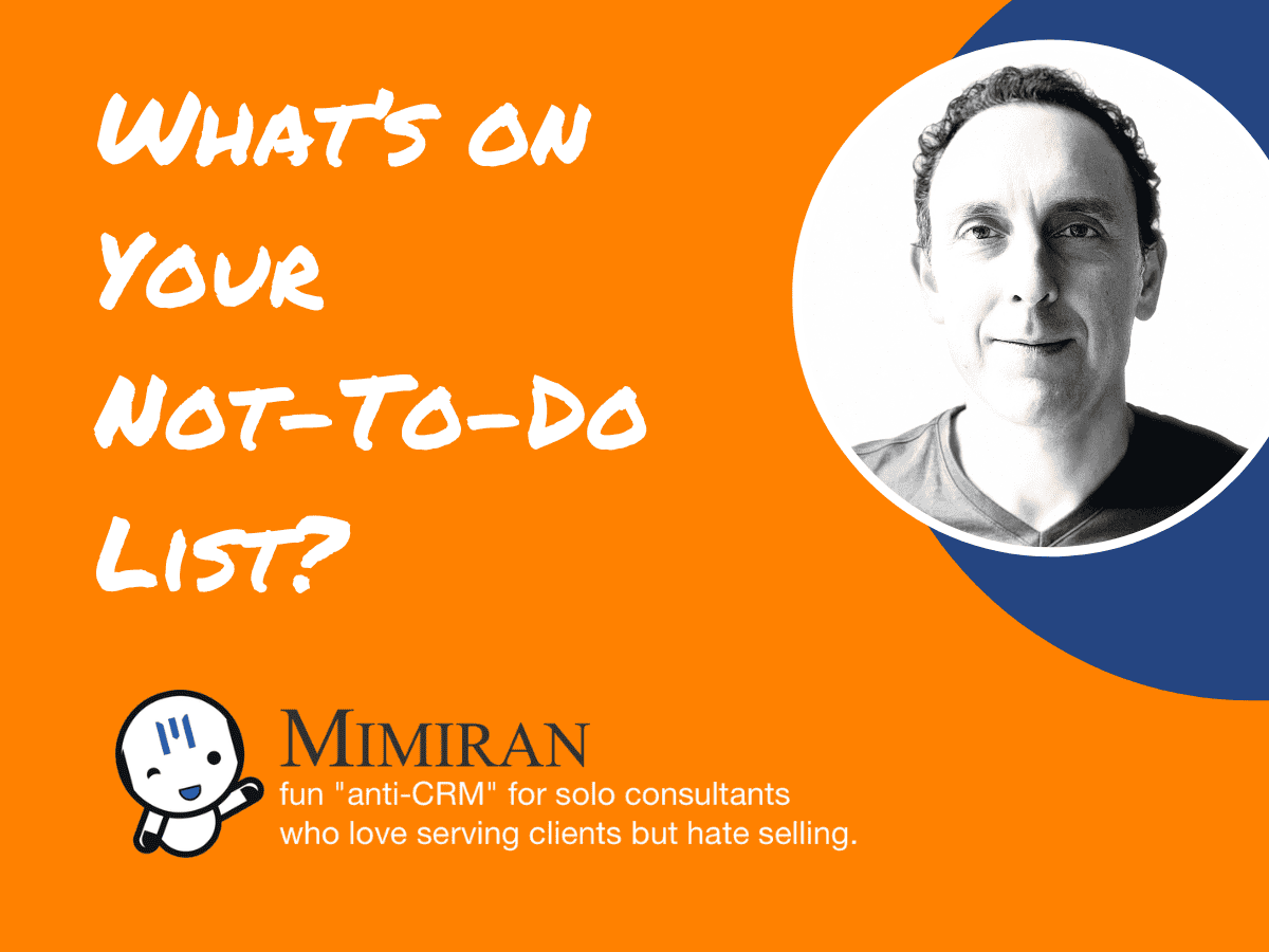 Mimiran Blog: Your Not-to-do List