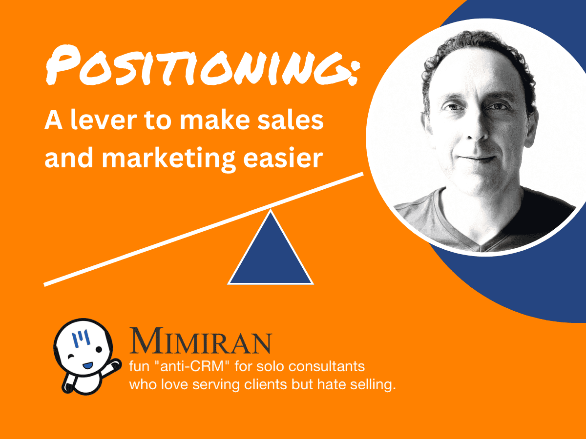 Mimiran CRM: positioning as a lever to make sales and marketing easier for consultants and coaches